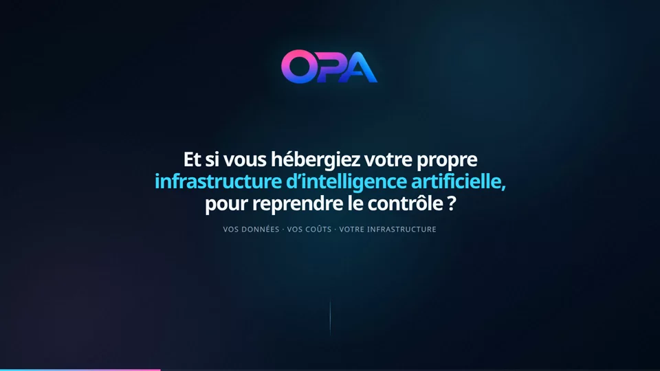 Présentation vidéo de l’infrastructure privée d’intelligence artificielle OPA